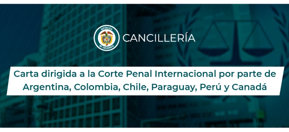 Carta dirigida a la Corte Penal Internacional por parte de Argentina, Colombia, Chile, Paraguay, Perú y Canadá el 26 septiembre de 2018
