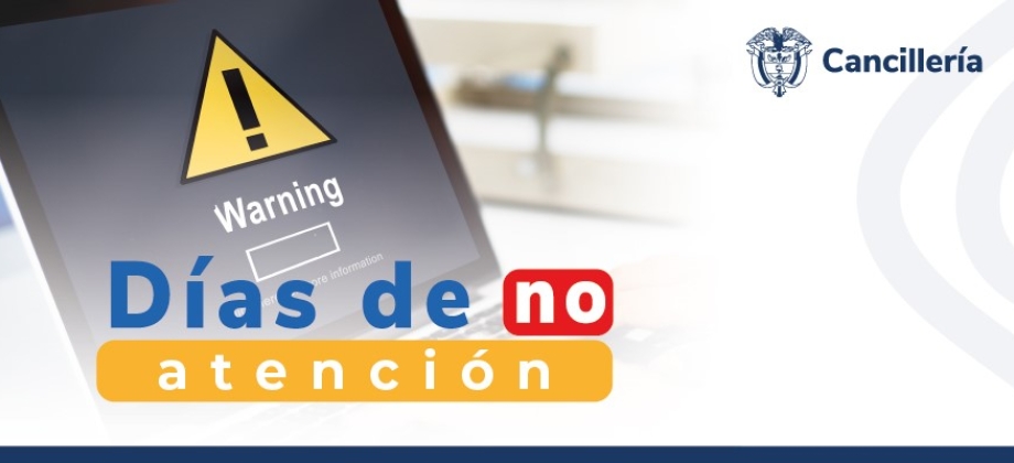 La Embajada de Colombia y sus consulados en Canadá no tendrán atención al público los días 25 y 26 de diciembre de 2023 y 1 de enero de 2024