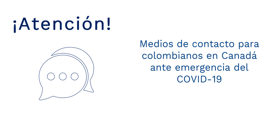 Medios de contacto para colombianos en Canadá ante emergencia del COVID-19