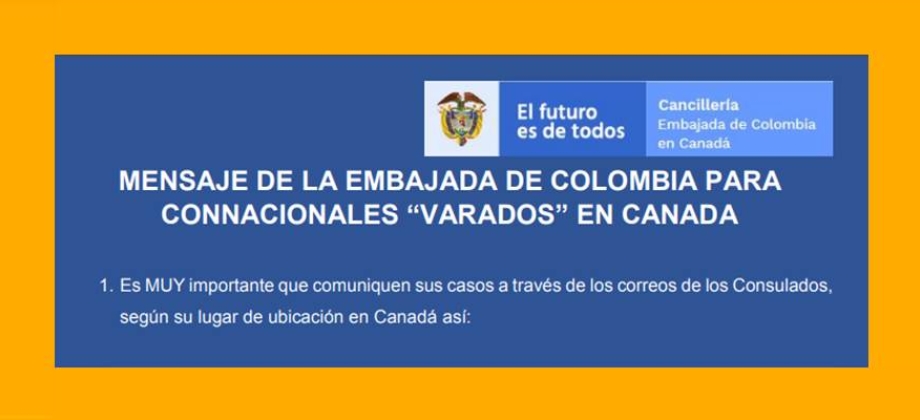 Mensaje de la Embajada de Colombia para connacionales “varados” en Canadá